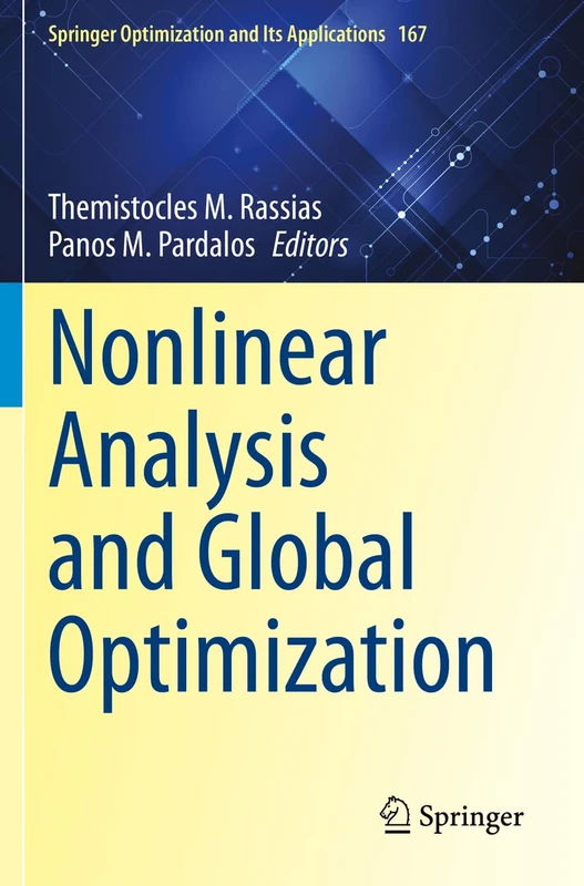 Nonlinear Analysis and Global Optimization: 167 (Springer Optimization and Its Applications, 167)