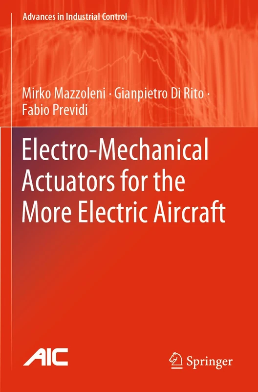 Springer Electro-Mechanical Actuators for More Electric Aircraft