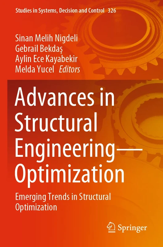 Springer Advances in Structural Engineering Optimization Book