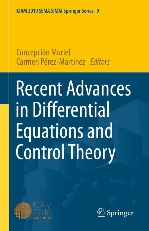 Recent Advances in Differential Equations and Control Theory: 9 (SEMA SIMAI Springer Series, 9)
