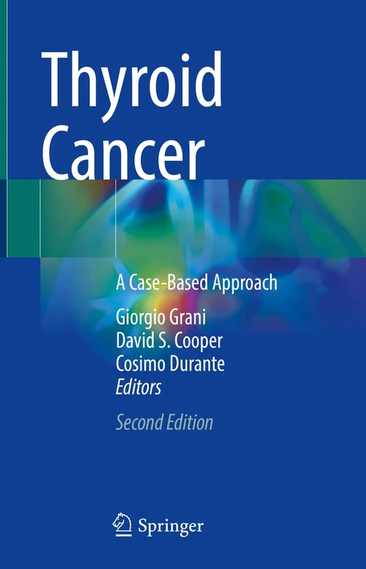 Thyroid Cancer: A Case-Based Approach