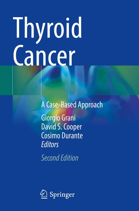 Thyroid Cancer: A Case-Based Approach