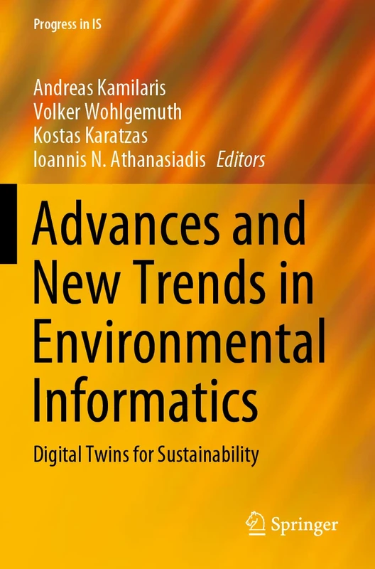 Advances and New Trends in Environmental Informatics: Digital Twins for Sustainability (Progress in IS)