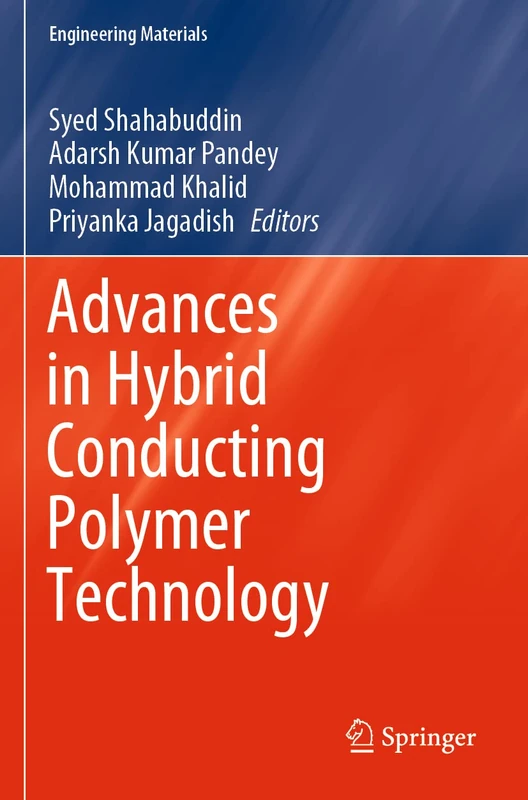 Advances in Hybrid Conducting Polymer Technology (Engineering Materials)
