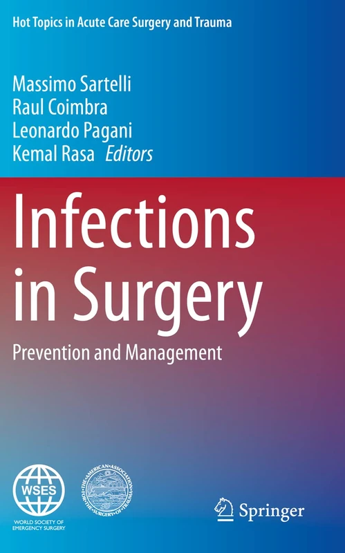 Infections in Surgery: Prevention and Management (Hot Topics in Acute Care Surgery and Trauma) - Image 1