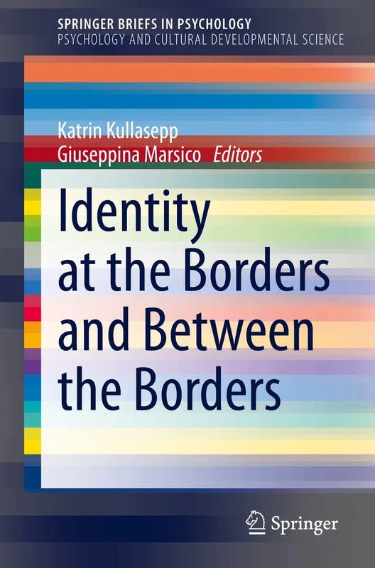 Identity at the Borders and Between the Borders (SpringerBriefs in Psychology)
