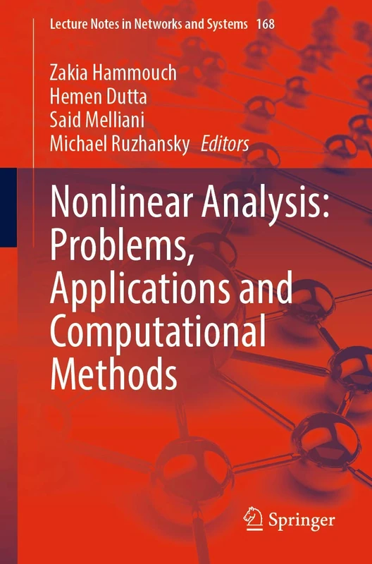 Nonlinear Analysis: Problems, Applications and Computational Methods: 168 (Lecture Notes in Networks and Systems, 168)