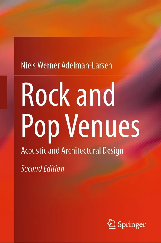 Springer - Rock and Pop Venues: Acoustic and Architectural Design