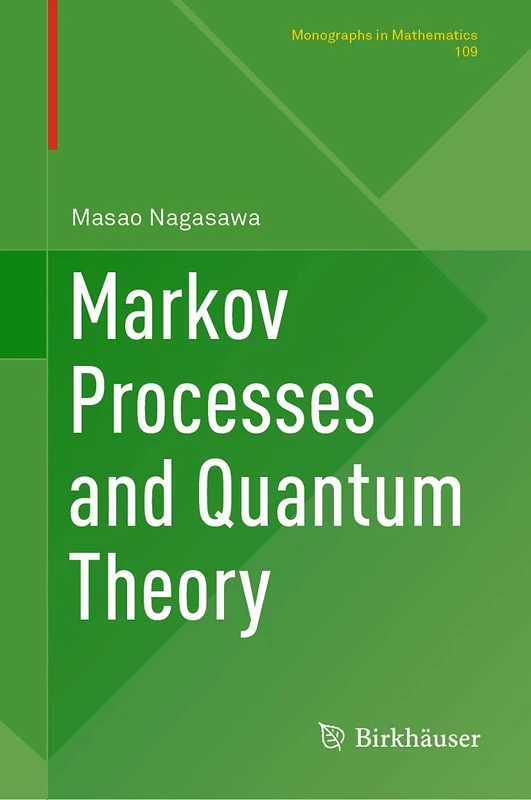 Markov Processes and Quantum Theory: 109 (Monographs in Mathematics, 109)