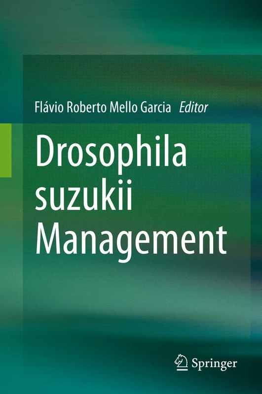 Drosophila suzukii Management