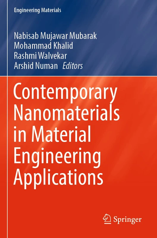 Contemporary Nanomaterials in Material Engineering Applications (Engineering Materials)