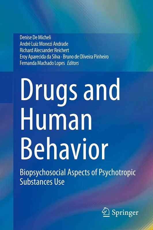 Springer - Drugs and Human Behavior Biopsychosocial Book