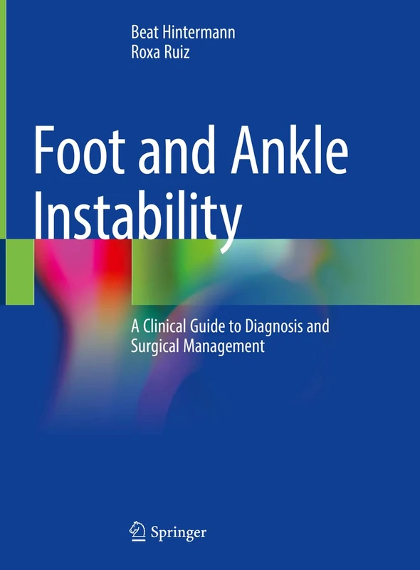 Springer Foot and Ankle Instability Clinical Guide Book
