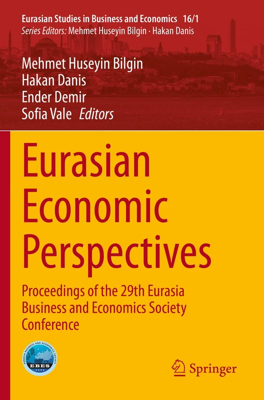 Springer Eurasian Economic Perspectives - EBES Conference 29th