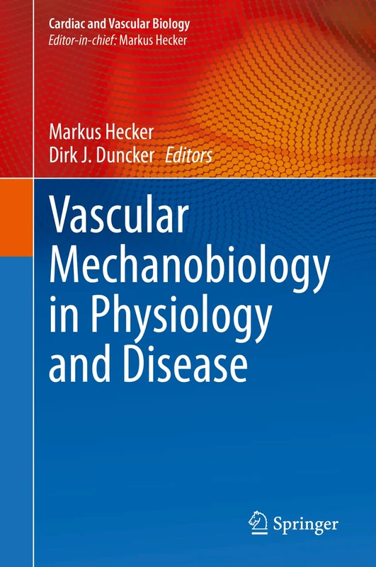 Springer Vascular Mechanobiology in Physiology and Disease 8