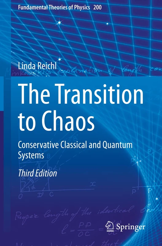 The Transition to Chaos: Conservative Classical and Quantum Systems: 200 (Fundamental Theories of Physics, 200)