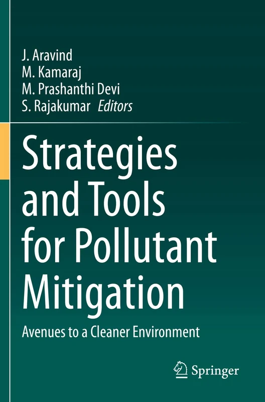 Strategies and Tools for Pollutant Mitigation: Avenues to a Cleaner Environment - Image 1
