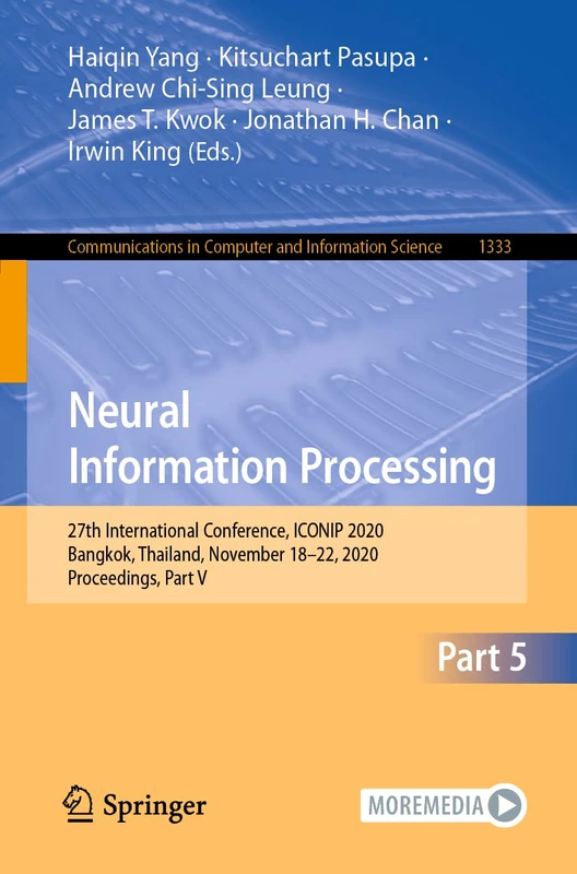 Neural Information Processing: 27th International Conference, ICONIP 2020, Bangkok, Thailand, November 18–22, 2020, Proceedings, Part V