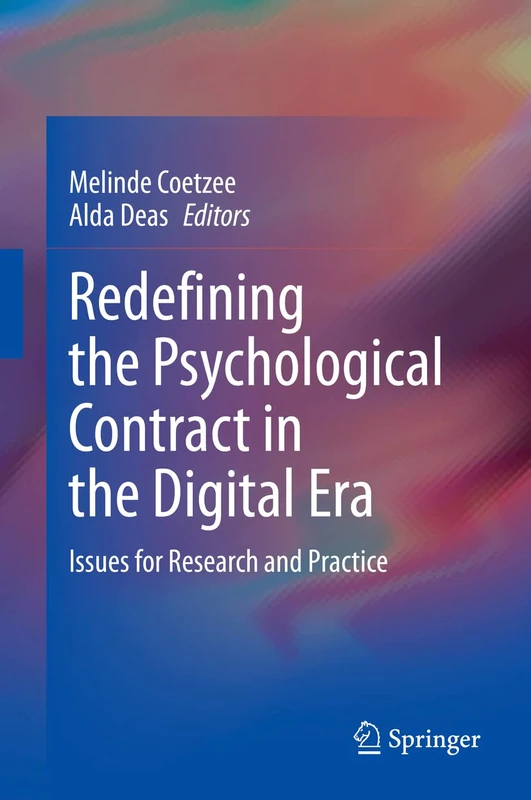 Redefining the Psychological Contract in the Digital Era: Issues for Research and Practice