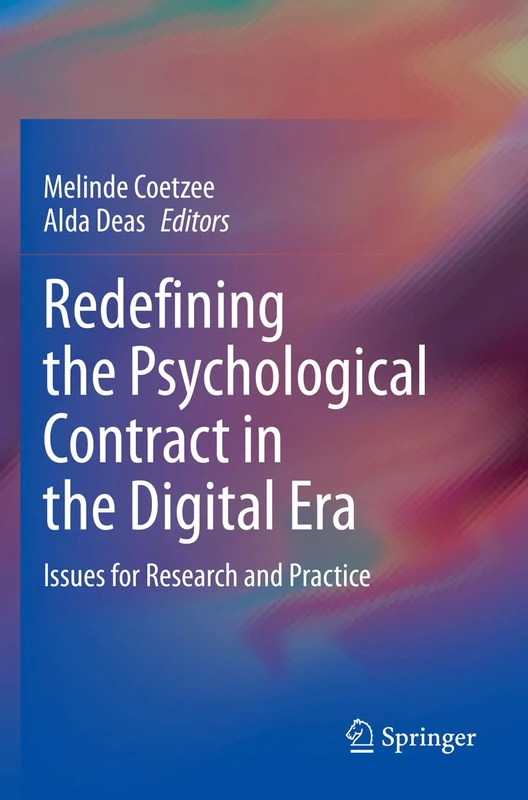 Redefining the Psychological Contract in the Digital Era: Issues for Research and Practice