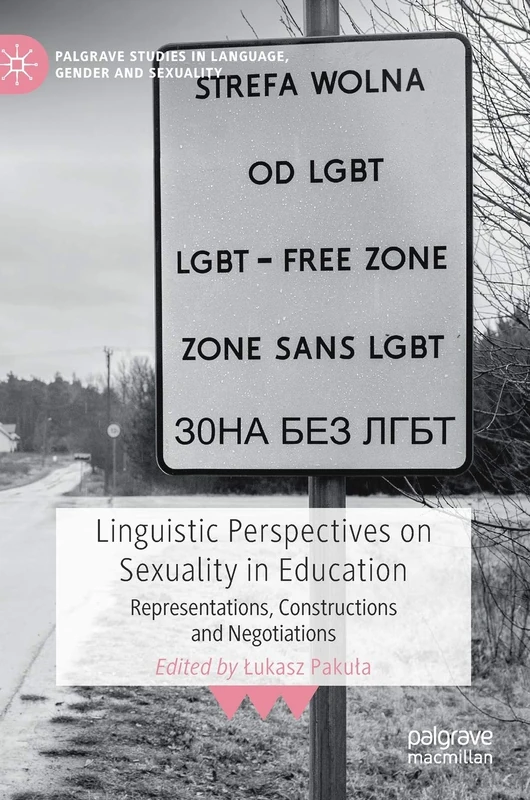 Palgrave Linguistic Perspectives on Sexuality in Education