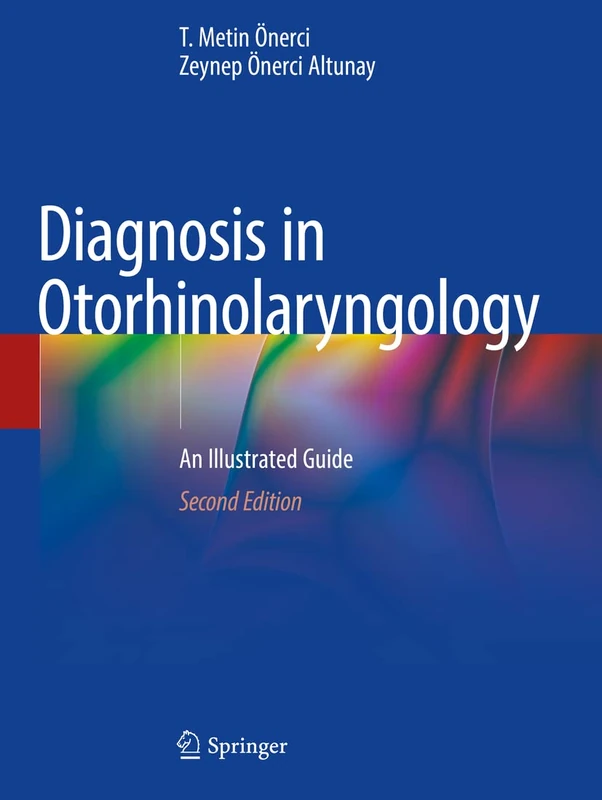 Springer Diagnosis in Otorhinolaryngology - Illustrated Guide