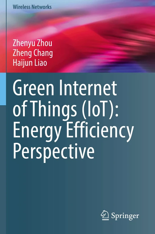 Green Internet of Things (IoT): Energy Efficiency Perspective (Wireless Networks)