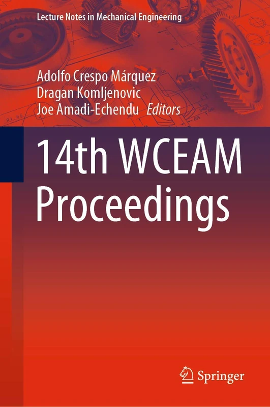 14th WCEAM Proceedings (Lecture Notes in Mechanical Engineering)