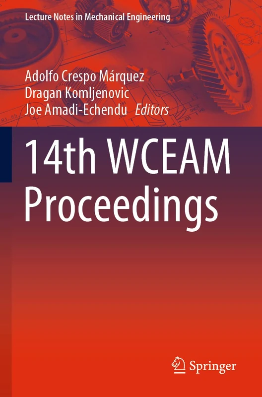 14th WCEAM Proceedings (Lecture Notes in Mechanical Engineering)