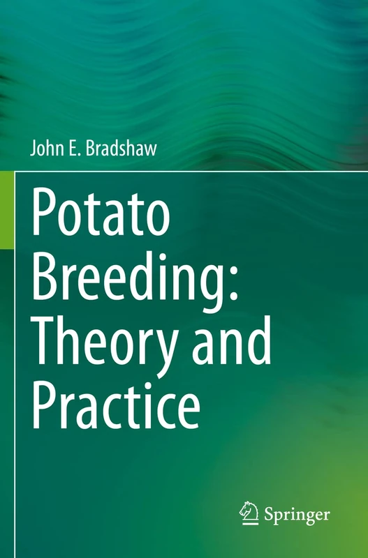 Springer Potato Breeding: Theory and Practice - Academic Book