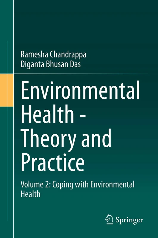 Environmental Health - Theory and Practice: Volume 2: Coping with Environmental Health