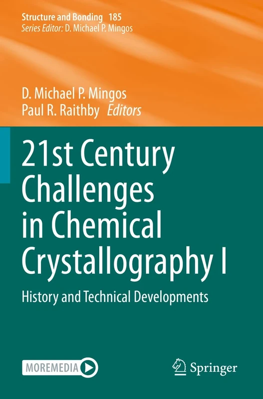 21st Century Challenges in Chemical Crystallography I: History and Technical Developments: 185 (Structure and Bonding, 185)