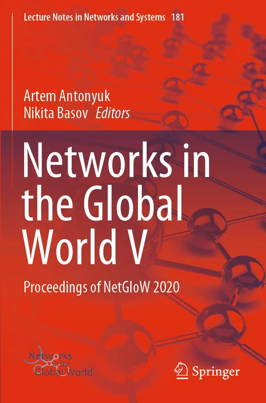 Networks in the Global World V: Proceedings of NetGloW 2020: 181 (Lecture Notes in Networks and Systems, 181) - Image 1