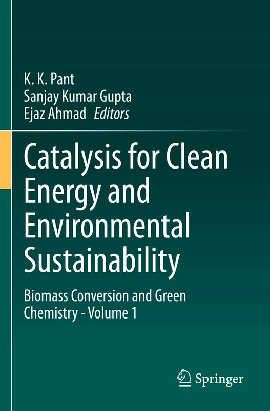 Springer - Catalysis for Clean Energy and Sustainability Vol 1