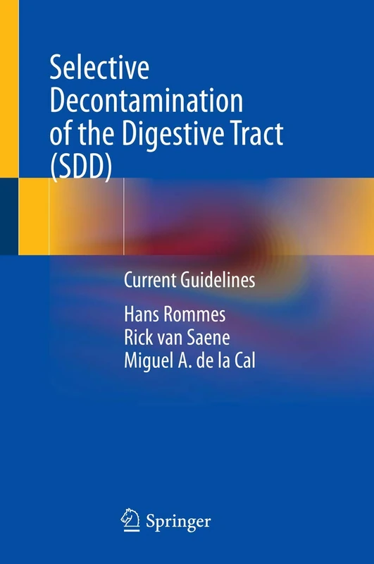 Selective Decontamination of the Digestive Tract (SDD): Current Guidelines - Image 1