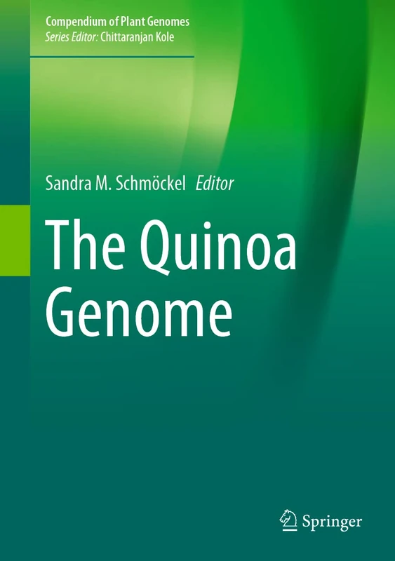 The Quinoa Genome (Compendium of Plant Genomes)