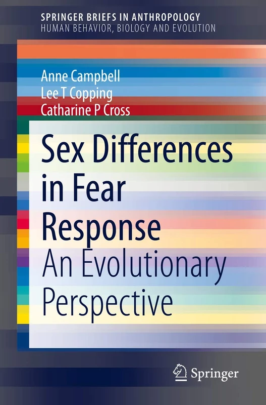 Sex Differences in Fear Response: An Evolutionary Perspective (SpringerBriefs in Anthropology) - Image 1
