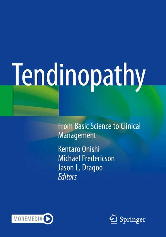 Tendinopathy: From Basic Science to Clinical Management