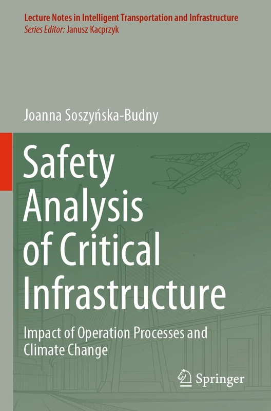Springer Safety Analysis of Critical Infrastructure Book