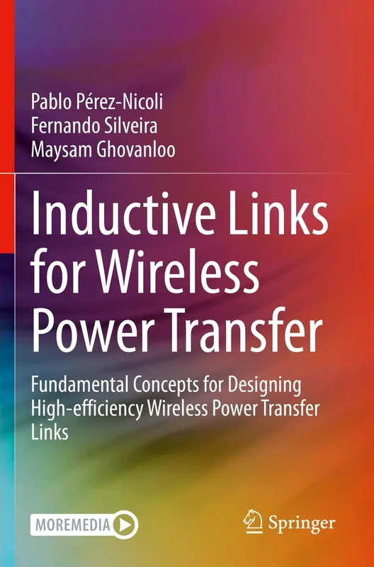 Inductive Links for Wireless Power Transfer: Fundamental Concepts for Designing High-efficiency Wireless Power Transfer Links
