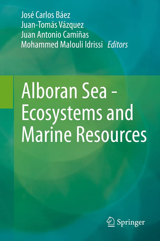 Springer - Alboran Sea: Ecosystems and Marine Resources