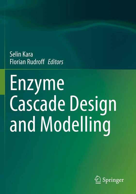 Springer - Enzyme Cascade Design and Modelling Book