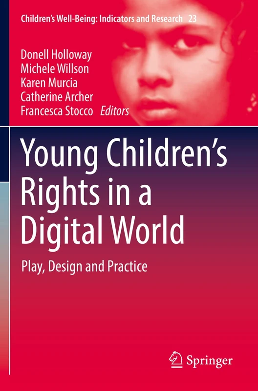 Springer - Young Children's Rights in a Digital World Book