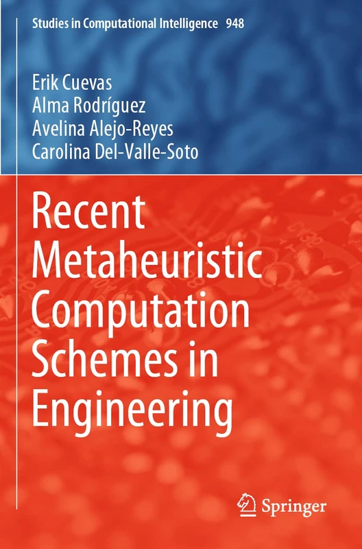 Springer Recent Metaheuristic Computation Schemes in Engineering