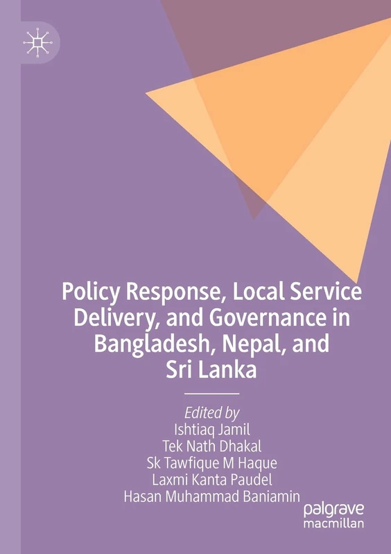 Policy Response, Local Service Delivery, and Governance in Bangladesh, Nepal, and Sri Lanka