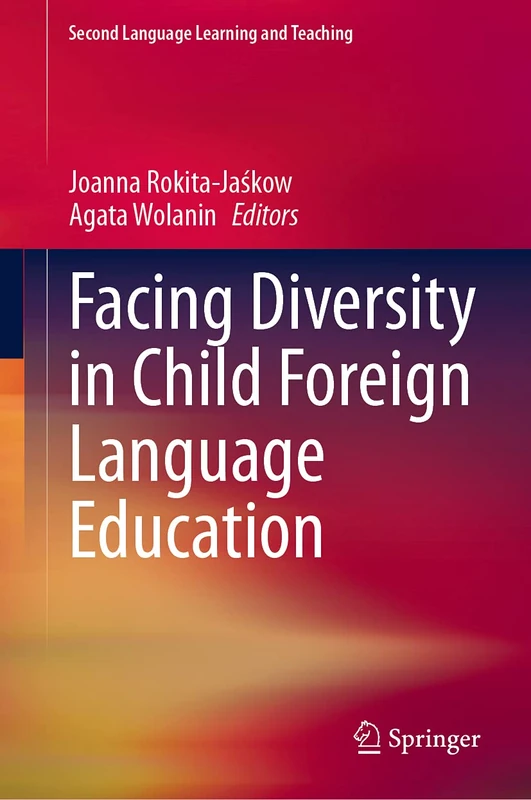 Facing Diversity in Child Foreign Language Education (Second Language Learning and Teaching)