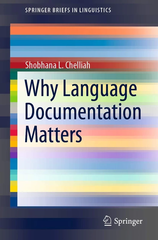 Why Language Documentation Matters (SpringerBriefs in Linguistics) - Image 1