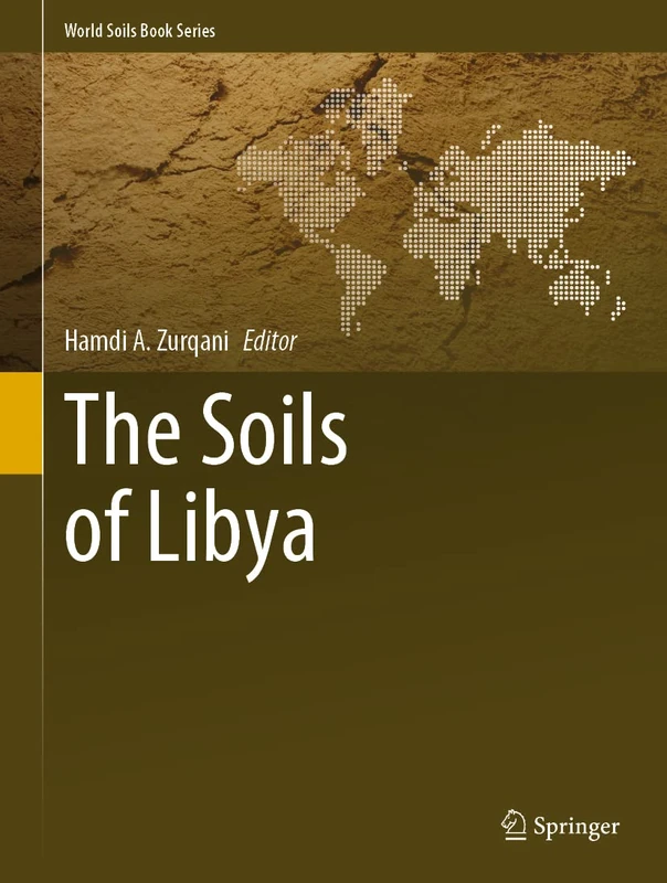The Soils of Libya (World Soils Book Series)