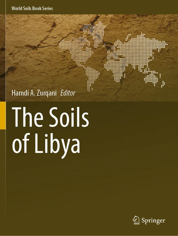 The Soils of Libya (World Soils Book Series) - Image 1