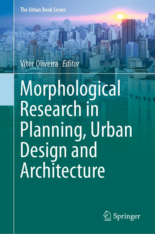 Springer - Morphological Research in Planning and Urban Design